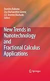 New trends in nanotechnology and fractional calculus applications