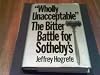"Wholly Un-Acceptable": The Bitter Battle for Sotheby's