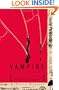 Vampire Taxonomy: Identifying and Interacting with the Modern-Day Bloodsucker