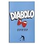 A step by step guide to the art of the Diabolo