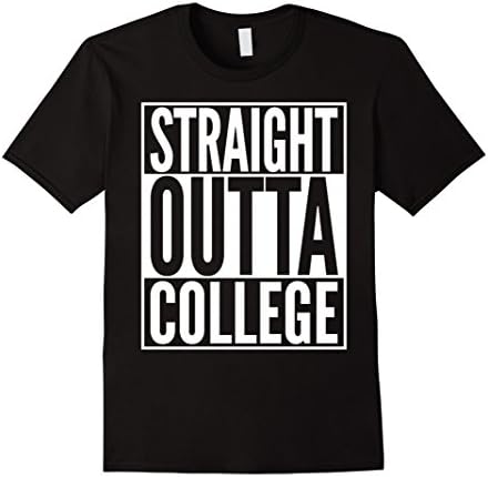 Men's Straight Outta College T-Shirt - Comes in 5 colors Large Black