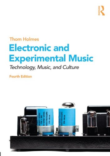 Textbook - Electronic and Experimental Music: Technology, Music, and Culture