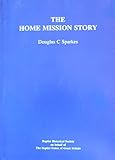 The home mission story