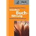 Schnellkurs Buchf�hrung: Kaufm�nnisches Grundwissen