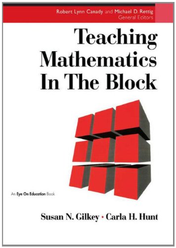 Teaching Mathematics in the Block