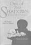 Out of the Shadows: Birthfathers' Stories
