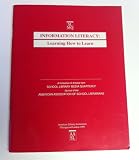 Information literacy : learning how to learn : a collection of articles from School library media quarterly, journal of the American Association of School Librarians