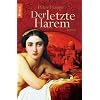 Der letzte Harem: Roman