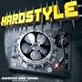 Hardstyle: European Hard Trance
