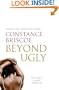 BEYOND UGLY