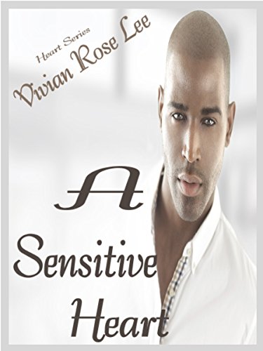 A Sensitive Heart (Heart Series Book 6)