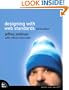 Designing with Web Standards (3rd Edition)
