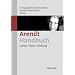 Arendt-Handbuch: Leben - Werk - Wirkung
