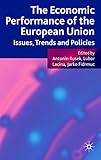 Economic performance of European Union : issues, trends and policies