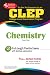 CLEP Chemistry (REA) The Best Test Prep for (REA Test Preps) by Kevin R. Reel