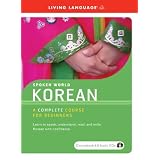 Spoken World: Korean- A Complete Course for Beginners (Living Language)