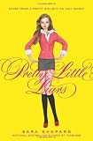 Pretty Little Liars: Pretty Little Liars Series, Book 1