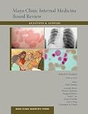 Mayo Clinic Internal Medicine Board Review Questions and Answers (Mayo Clinic Scientific Press)