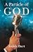 A Particle of God