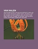 Van Halen: Van Halenin Albumit, Van Halenin Kappaleet, David Lee Roth, Eddie Van Halen, Sammy Hagar, You Really Got Me, the Best