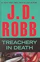 Treachery in Death   [TREACHERY IN DEATH -LP] [LARGE PRINT] [Hardcover]