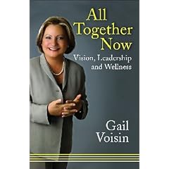 All Together Now: Vision, Leadership, and Wellness