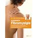 Kursbuch Fibromyalgie: Das Standardwerk zu Fibromyalgie, chronischen Schmerzerkrankungen und funktionellen St�rungen