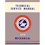 1958 AMC AMBASSADOR CLASSIC REBEL Service Repair Manual by Chrysler