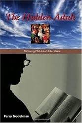 The Hidden Adult: Defining Children's Literature