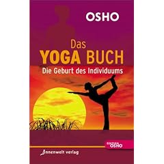 Das Yoga Buch: Die Geburt des Individuums