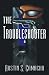 The Troubleshooter