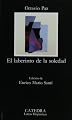 El Laberinto De LA Soledad / The Labyrinth of Solitude (Letras Hispanicas) (Spanish Edition)