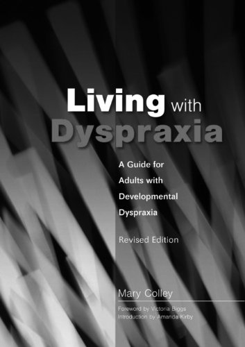 Living with Dyspraxia: A Guide for Adults with Developmental Dyspraxia - Revised Edition