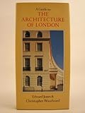 A guide to the architecture of London