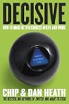 Decisive: How to Make Better Choices...
