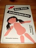 Gute Nacht Zuckerp&uuml;ppchen - Heidi Glade-Hassenm&uuml;ller