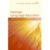 Heritage Language Education: A New Field Emerging
