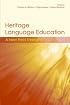 Heritage Language Education: A New Field Emerging