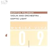 Morton Feldman: Violin and Orchestra / Coptic Light