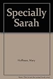 Specially Sarah