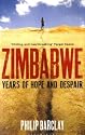 Zimbabwe: Years of Hope and Despair