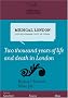 Medical London: City of Diseases, City of Cures