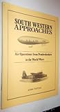South Western approaches : air operations from Pembrokeshire in the World Wars