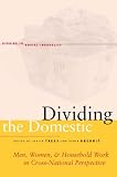 Dividing the domestic : men, women, and household work in cross-national perspective