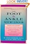 The Foot & Ankle Sourcebook: Everything You Need to Know