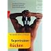 Supertrainer R�cken: Die effektivsten �bungen. Schonende Programme. Wissenschaftlich getestet