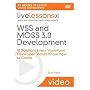 WSS and MOSS 3.0 Development LiveLessons (Video Training): 10 Solutions Every SharePoint Developer Should Know How to Create