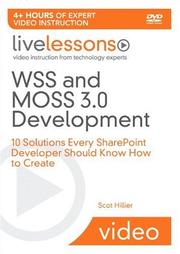 wss and moss 30 development livelessons video training 10 solutions every sharepoint developer should know