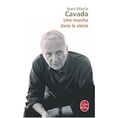Une marche dans le si�cle