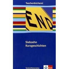Siebzehn Kurzgeschichten. Ab 9./10. Schuljahr (Lernmaterialien) (TaschenB�cherei)